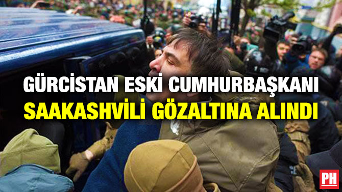 Gürcistan Eski Cumhurbaşkanı Saakashvili Gözaltına Alındı