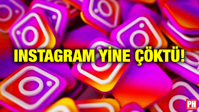 Instagram Yine Çöktü!