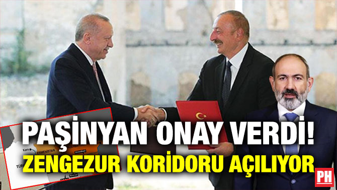 Paşinyan Onay Verdi! Zengezur Koridoru Açılıyor
