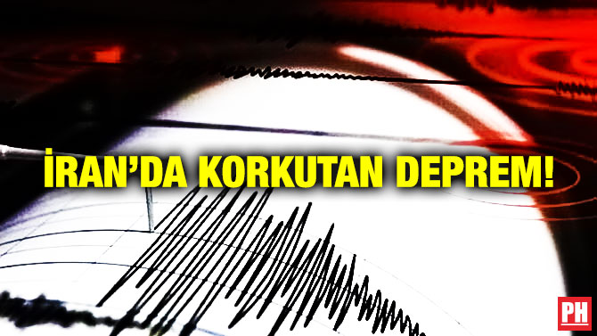 İran’da Korkutan Deprem!