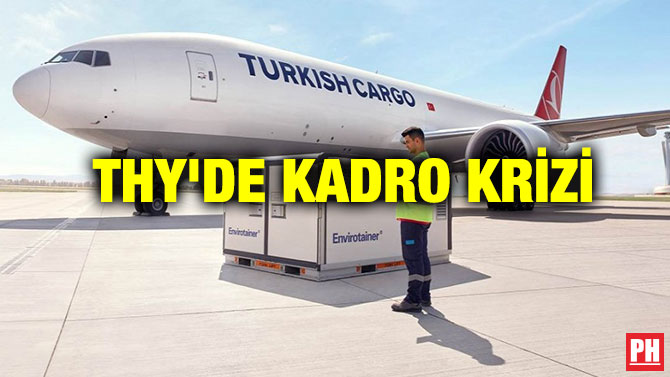 THY’de Kadro Krizi