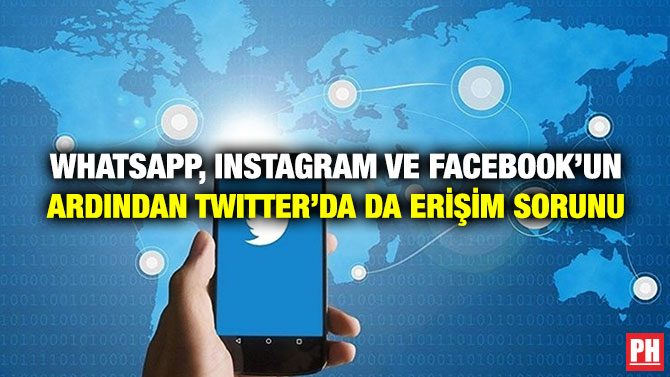 WhatsApp, Instagram ve Facebook’un Ardından Twitter’da da Erişim Sorunu