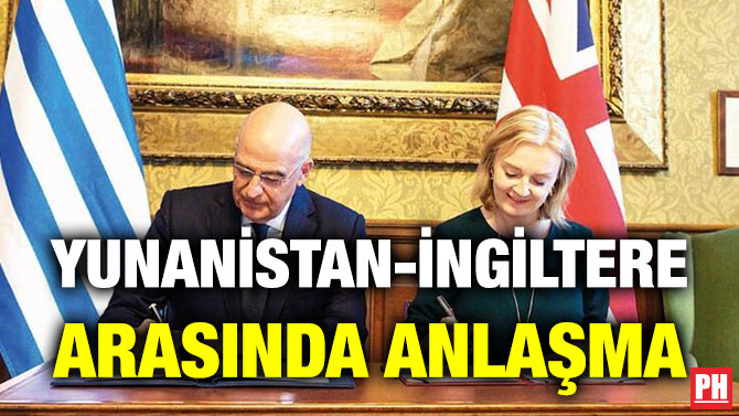 Yunanistan-İngiltere Arasında Anlaşma!