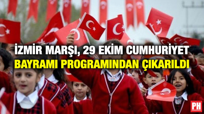 İzmir Marşı, 29 Ekim Cumhuriyet Bayramı Programından Çıkarıldı