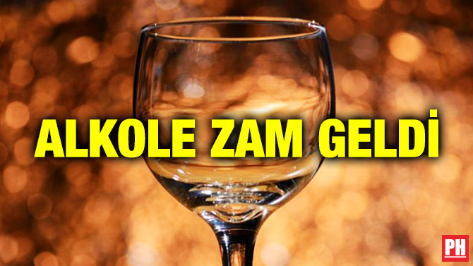 Alkole Zam Geldi