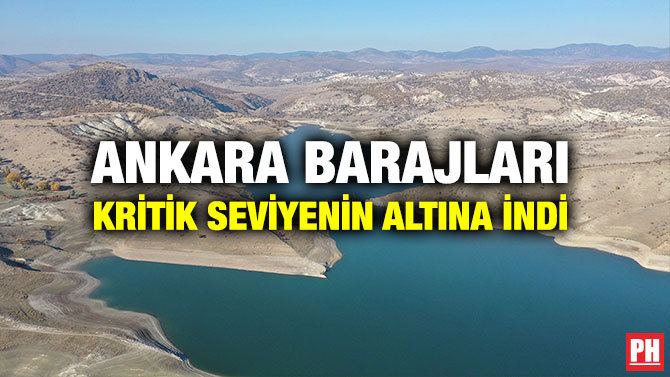 Ankara Barajları Kritik Seviyenin Altına İndi
