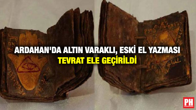 Ardahan’da Altın Varaklı, Eski El Yazması Tevrat Ele Geçirildi