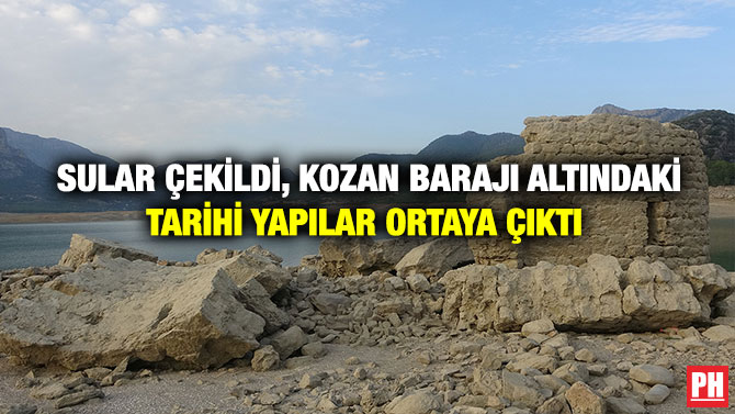 Sular Çekildi, Kozan Barajı Altındaki Tarihi Yapılar Ortaya Çıktı