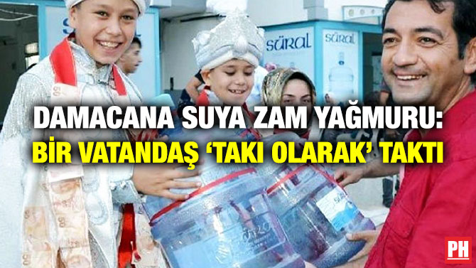 Damacana Suya Zam Yağmuru: Bir Vatandaş ‘Takı Olarak’ Taktı