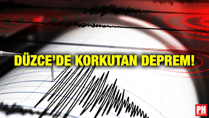 Düzce’de Korkutan Deprem!