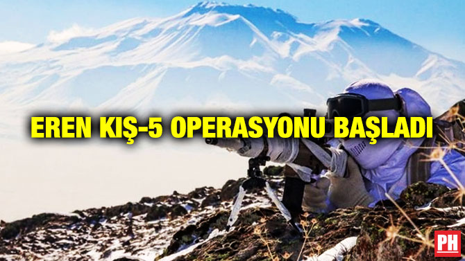 Eren Kış-5 Operasyonu Başladı
