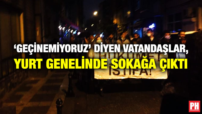 ‘Geçinemiyoruz’ Diyen Vatandaşlar, Yurt Genelinde Sokağa Çıktı