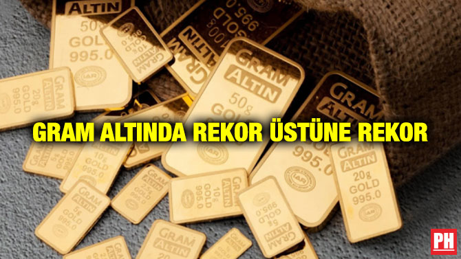 Gram Altında Rekor Üstüne Rekor