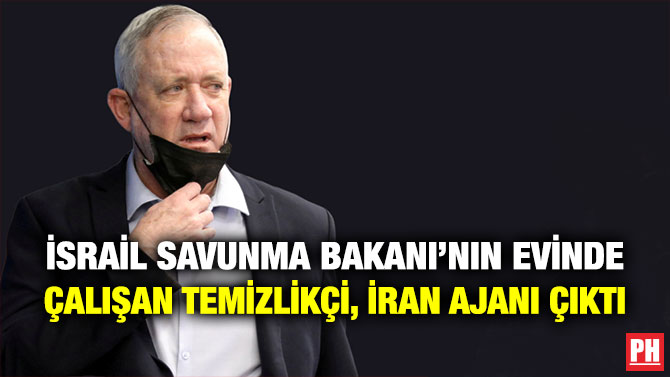 İsrail Savunma Bakanı’nın Evinde Çalışan Temizlikçi, İran Ajanı Çıktı