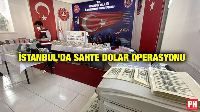 İstanbul’da Sahte Dolar Operasyonu