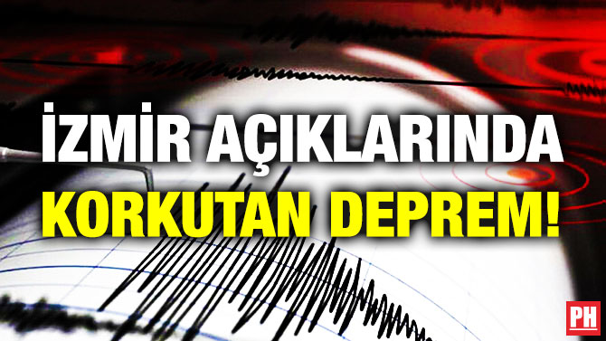 İzmir Açıklarında Korkutan Deprem!