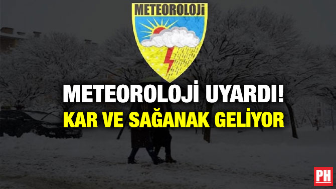 Meteoroloji Uyardı! Kar ve Sağanak Geliyor