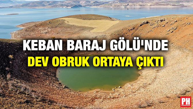 Keban Baraj Gölü’nde Dev Obruk Ortaya Çıktı