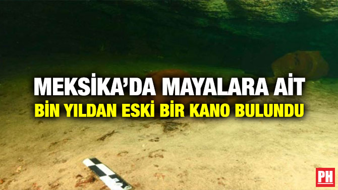 Meksika’da Mayalara Ait Bin Yıldan Eski Bir Kano Bulundu