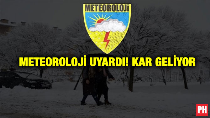 Meteoroloji Uyardı! Kar Geliyor