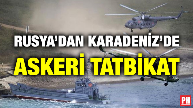 Rusya’dan Karadeniz’de Askeri Tatbikat