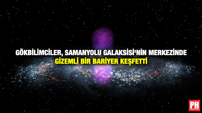 Gökbilimciler, Samanyolu Galaksisi’nin Merkezinde Gizemli Bir Bariyer Keşfetti