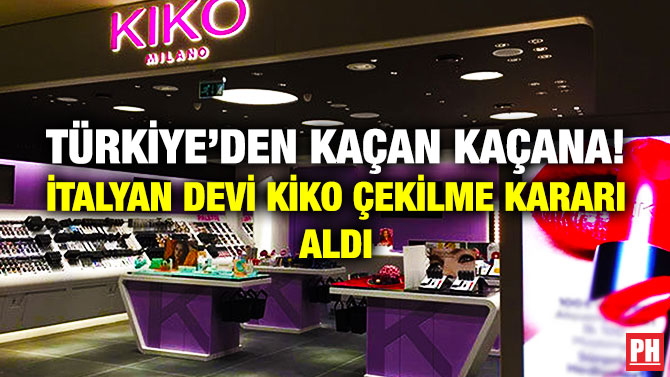 Türkiye’den Kaçan Kaçana! İtalyan Devi Kiko Çekilme Kararı Aldı
