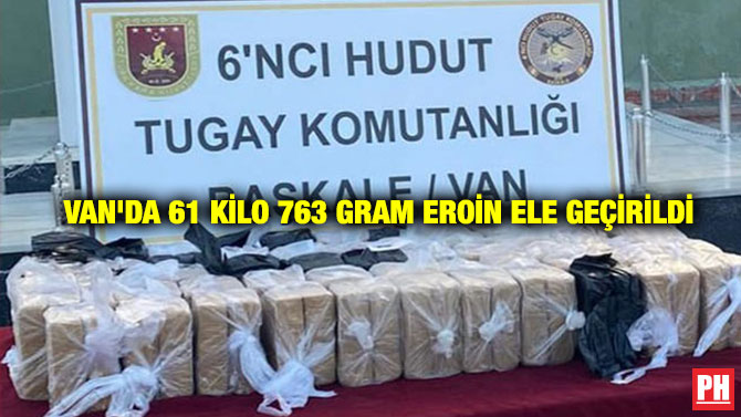 Van’da 61 Kilo 763 Gram Eroin Ele Geçirildi