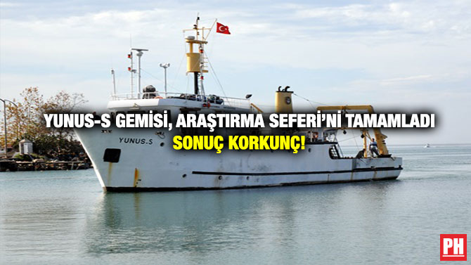 Yunus-S Gemisi, Araştırma Seferi’ni Tamamladı Sonuç Korkunç!