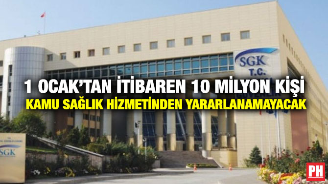 1 Ocak’tan İtibaren 10 Milyon Kişi Kamu Sağlık Hizmetinden Yararlanamayacak
