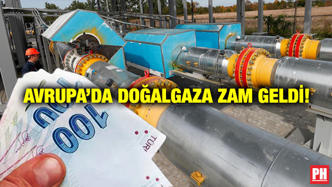 Avrupa’da Doğalgaza Zam Geldi!