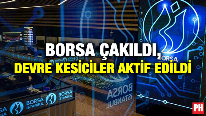 Borsa Çakıldı, Devre Kesiciler Aktif Edildi