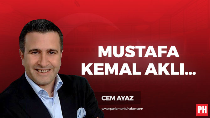 Mustafa Kemal Aklı…