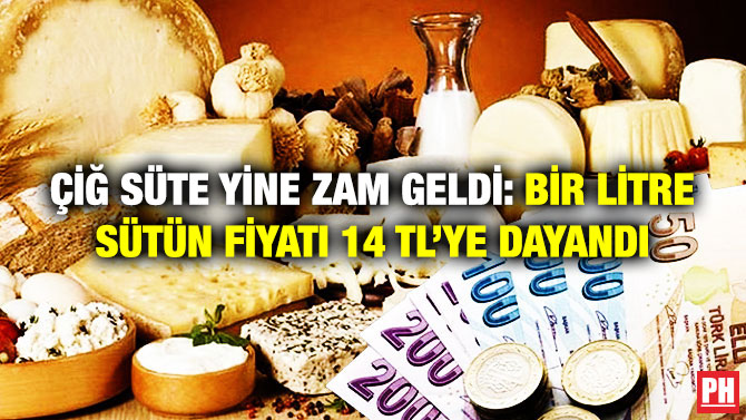 Çiğ Süte Yine Zam Geldi: Bir Litre Sütün Fiyatı 14 TL’ye Dayandı