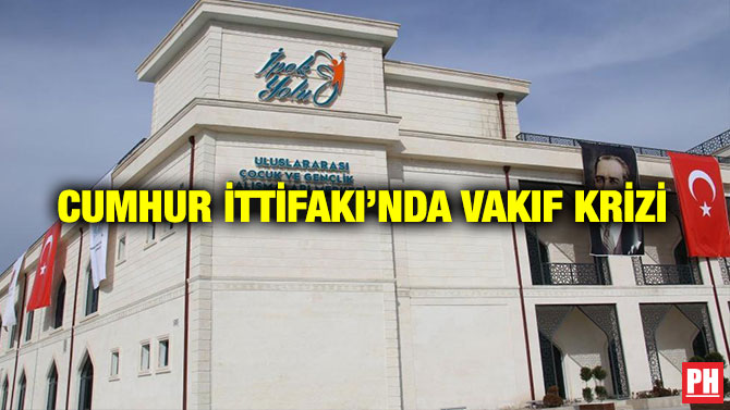 Cumhur İttifakı’nda Vakıf Krizi