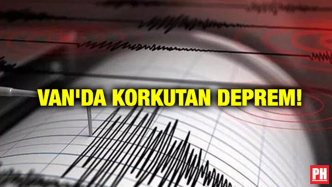 Van’da Korkutan Deprem!