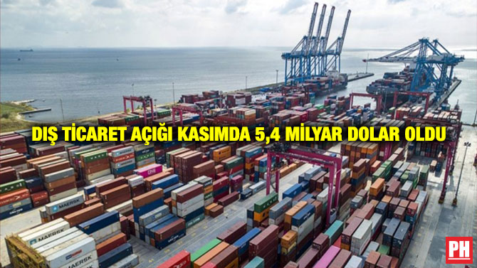 Dış Ticaret Açığı Kasımda 5,4 Milyar Dolar Oldu