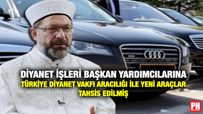 Diyanet İşleri Başkan Yardımcılarına Türkiye Diyanet Vakfı Aracılığı İle Yeni Araçlar Tahsis Edilmiş