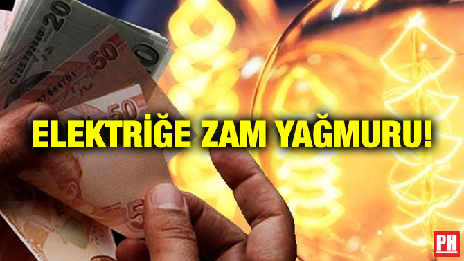 Elektriğe Zam Yağmuru!