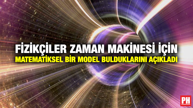 Fizikçiler Zaman Makinesi İçin Matematiksel Bir Model Bulduklarını Açıkladı
