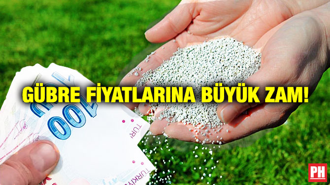 Gübre Fiyatlarına Büyük Zam!