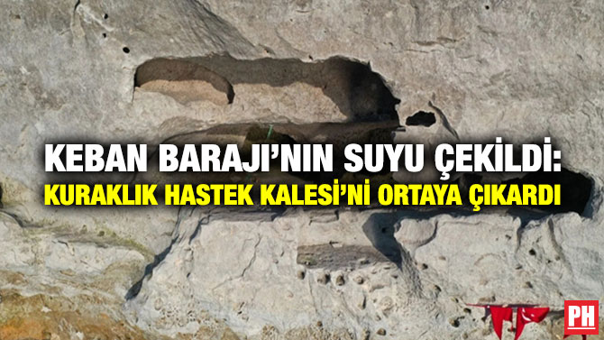 Keban Barajı’nın Suyu Çekildi: Kuraklık Hastek Kalesi’ni Ortaya Çıkardı