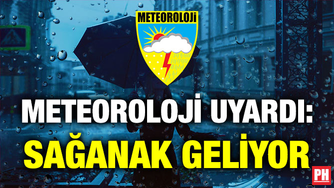 Meteoroloji Uyardı: Sağanak Geliyor