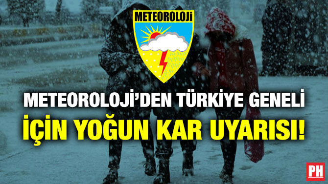 Meteoroloji’den Türkiye Geneli için Yoğun Kar Uyarısı!
