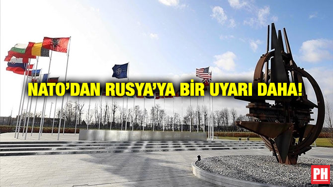 NATO’dan Rusya’ya Bir Uyarı Daha!