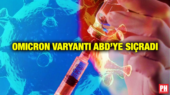 Omicron Varyantı ABD’ye Sıçradı