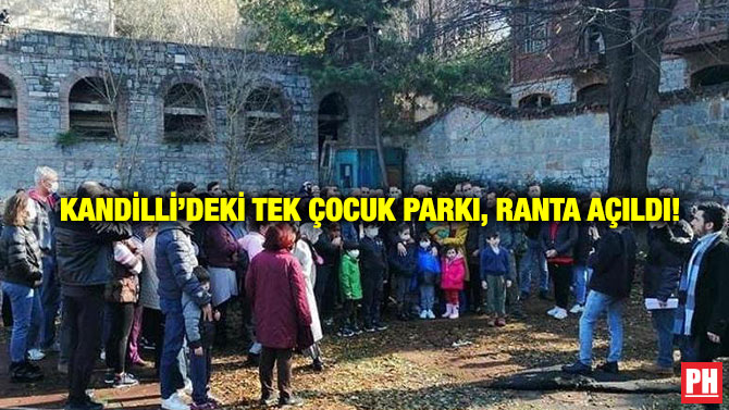 Kandilli’deki Tek Çocuk Parkı, Ranta Açıldı!