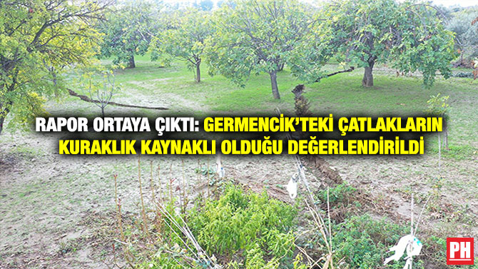 Rapor Ortaya Çıktı: Germencik’teki Çatlakların Kuraklık Kaynaklı Olduğu Değerlendirildi