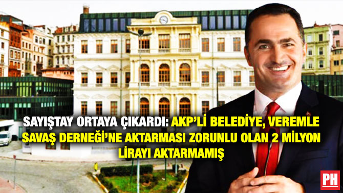 Sayıştay Ortaya Çıkardı: AKP’li Belediye, Veremle Savaş Derneği’ne Aktarması Zorunlu Olan 2 Milyon Lirayı Aktarmamış