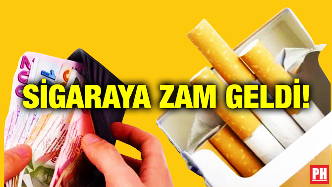 Sigaraya Zam Geldi!
